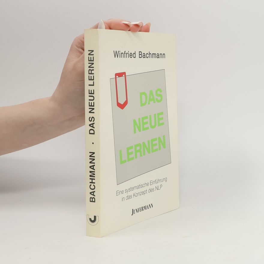 Winfried Bachmann Das neue Lernen