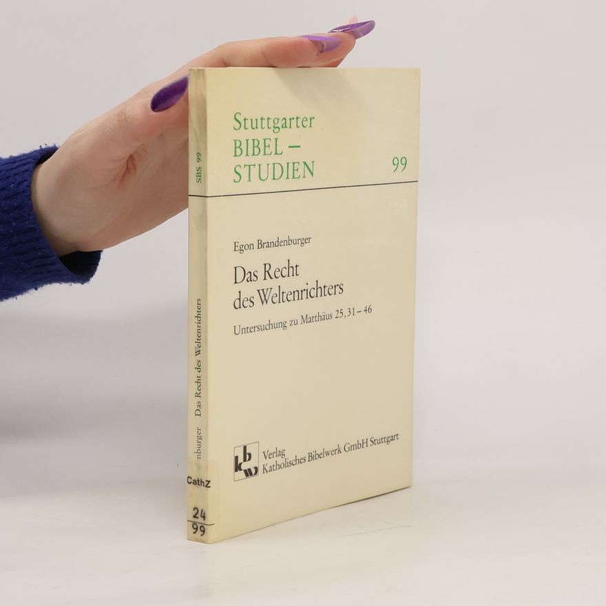 Egon Brandenburger Stuttgarter Bibelstudien - 99: Das Recht des Weltenrichters