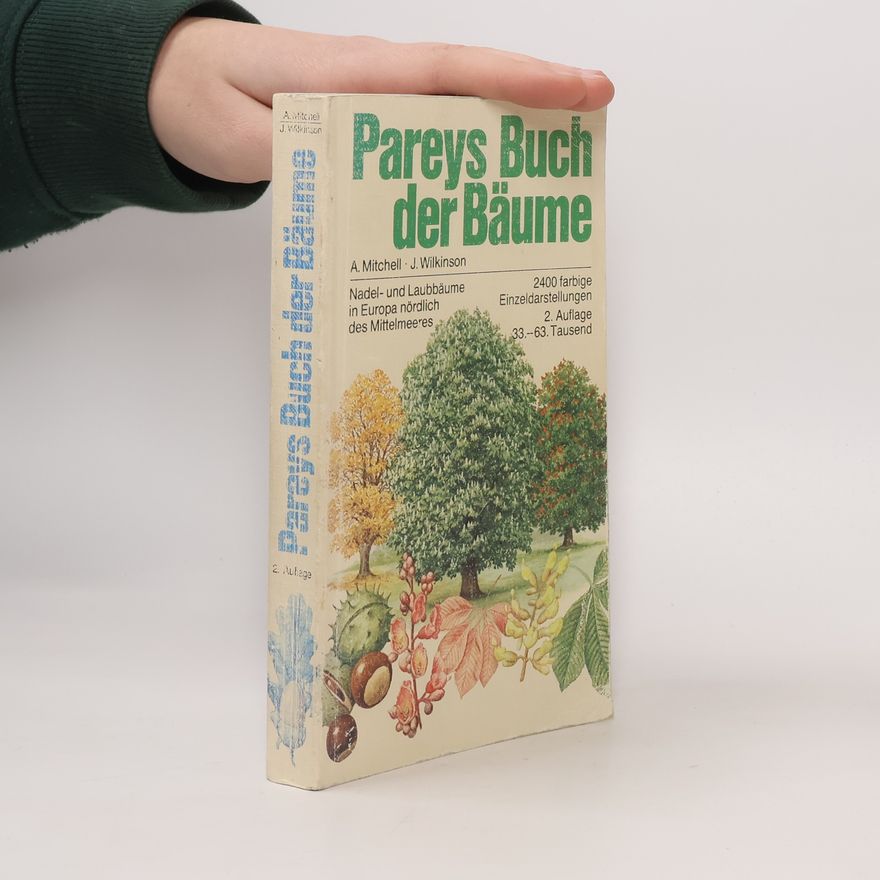 Alan F. Mitchell Pareys Buch der Bäume