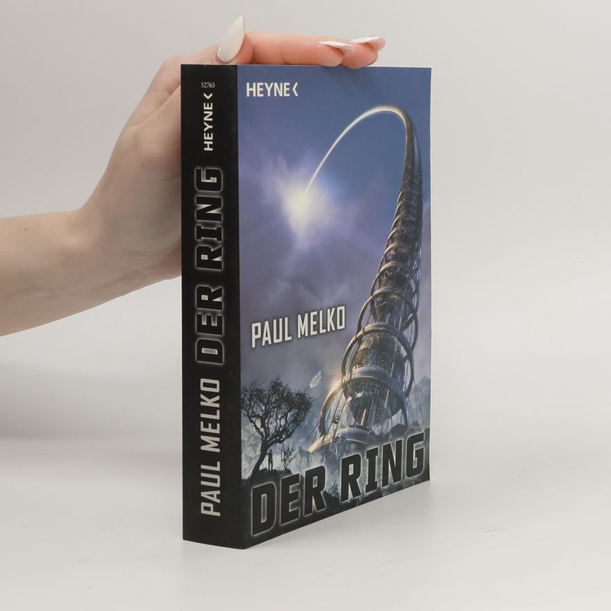 Paul Melko Der Ring. Roman