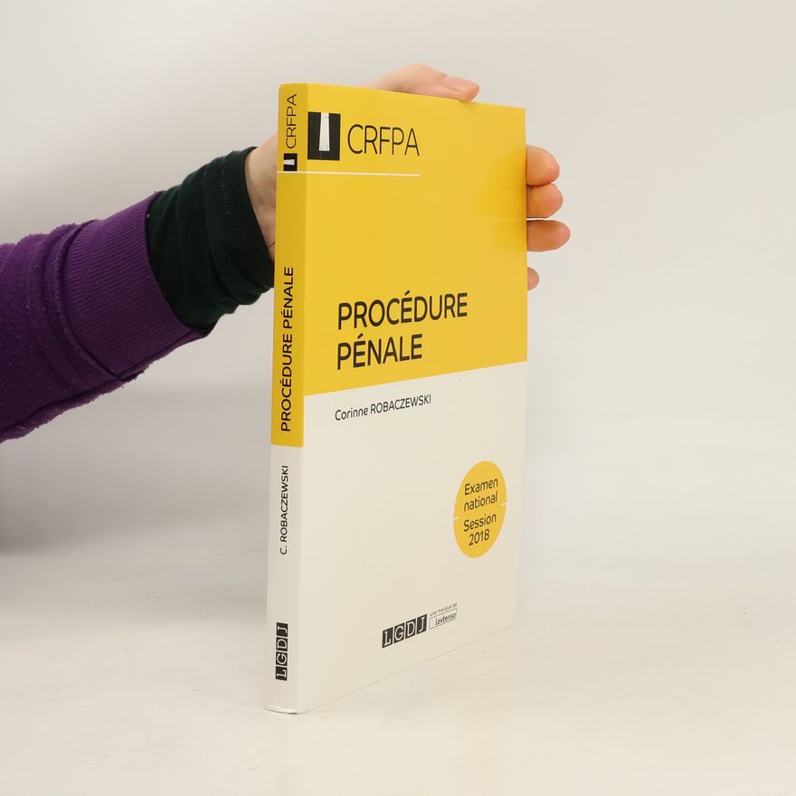 Corinne Robaczewski CRFPA: Procédure pénale