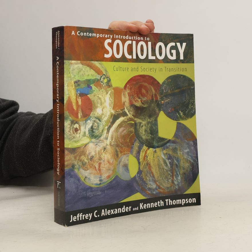 Jeffrey C. Alexander Contemporary Introduction to Sociology