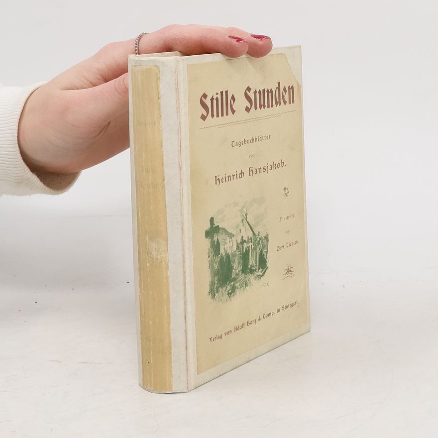 Heinrich Hansjakob Stille Stunden