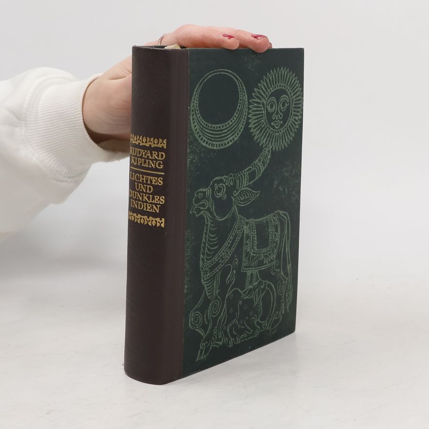Rudyard Kipling Lichtes und dunkles Indien
