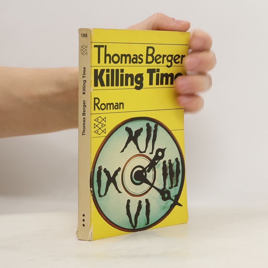 Thomas Berger Killing time