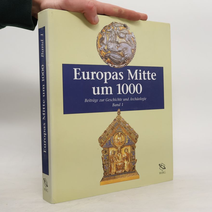 Autorenkollektiv Europas Mitte um 1000