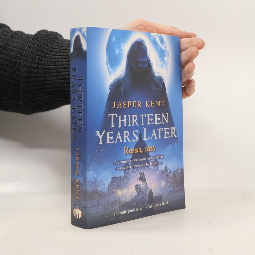 Jasper Kent Danilov Quintet: Thirteen Years Later