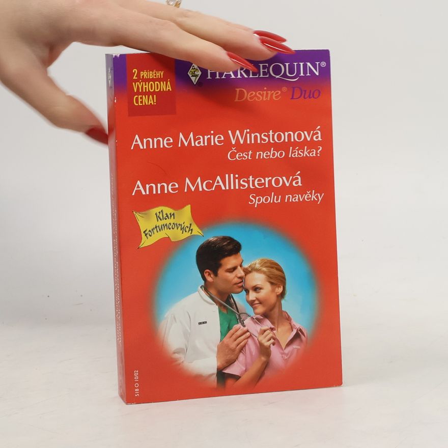 Anne Marie Winston Čest nebo láska? / Spolu navěky