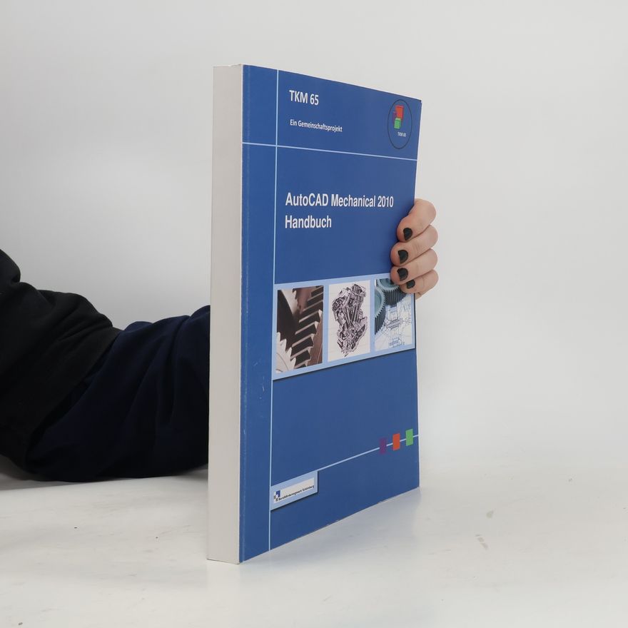 Autorenkollektiv AutoCAD Mechanical 2010 Handbuch