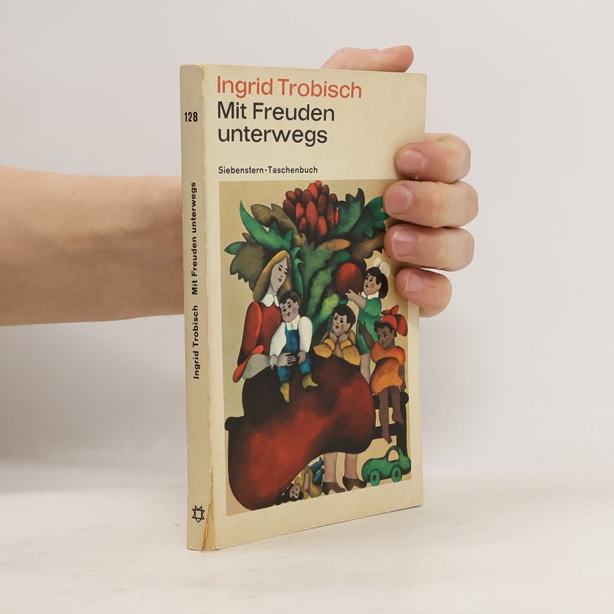 Ingrid Trobisch Mit Freuden unterwegs