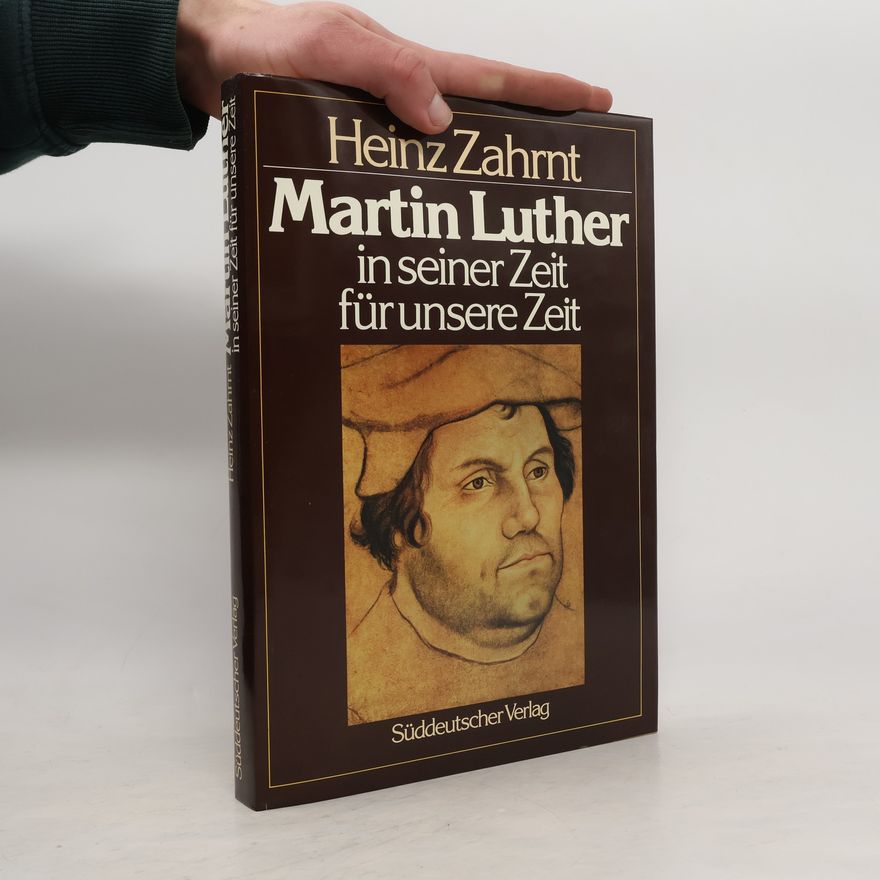 Hans Dollinger Martin Luther in seiner Zeit, für unsere Zeit