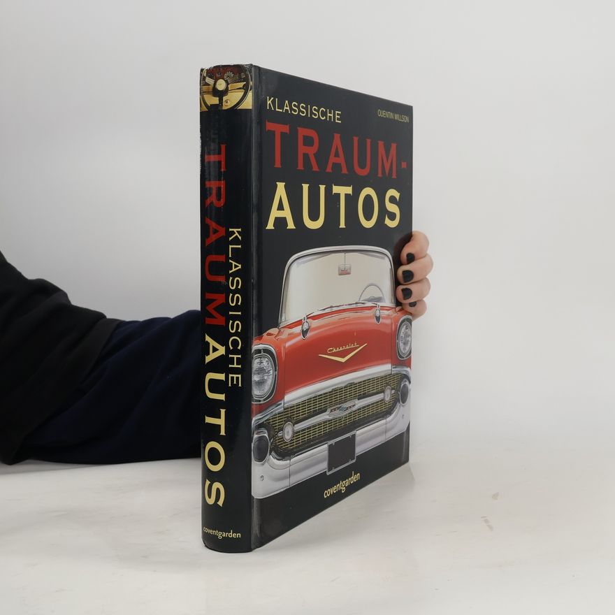Quentin Willson Klassische Traumautos
