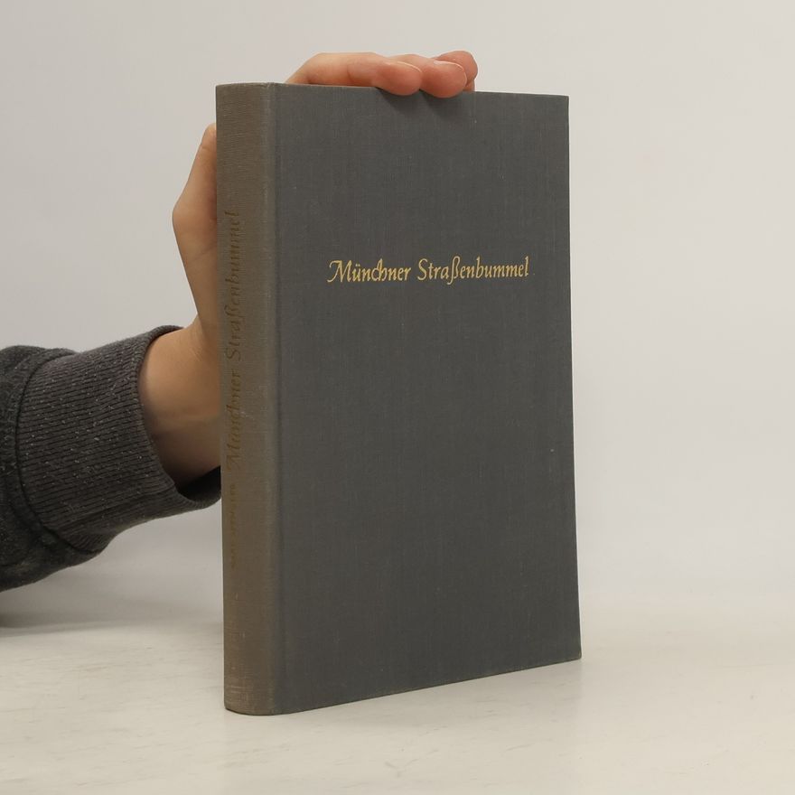 Karl Spengler Münchner Strassenbummel