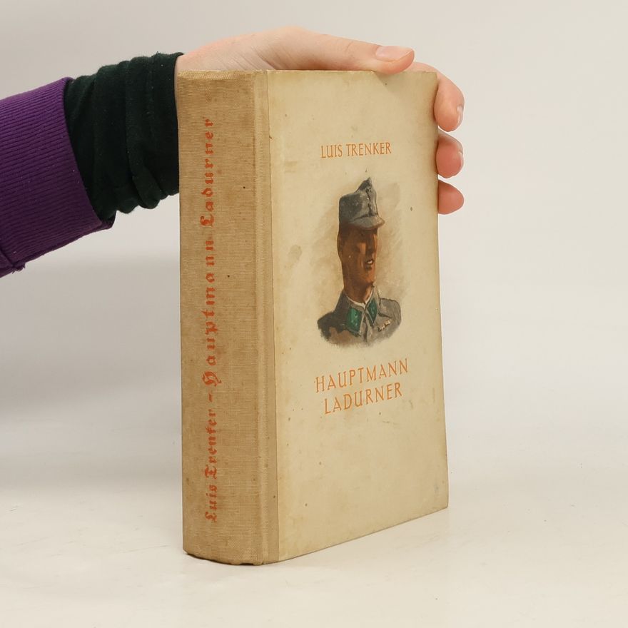 Luis Trenker Hauptmann Ladurner