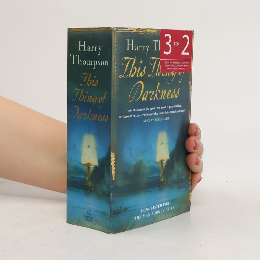 Harry Thompson This Thing of Darkness