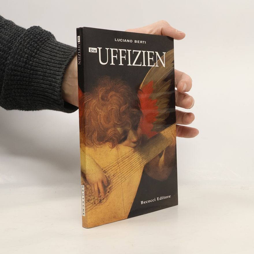 Luciano Berti Die Uffizien