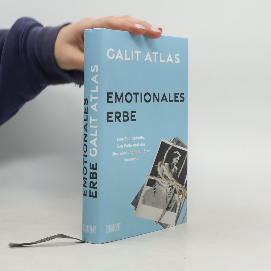 Galit Atlas Emotionales Erbe