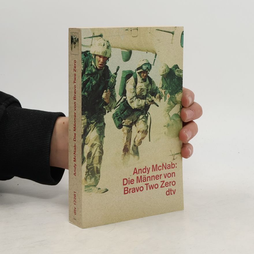 Andy McNab Die Männer von Bravo Two Zero