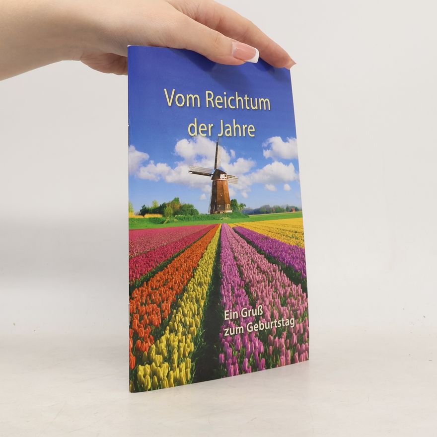 Various authors Vom Reichtum der Jahre