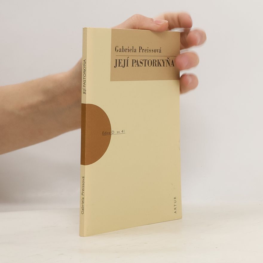 Gabriela Preissová Její pastorkyňa