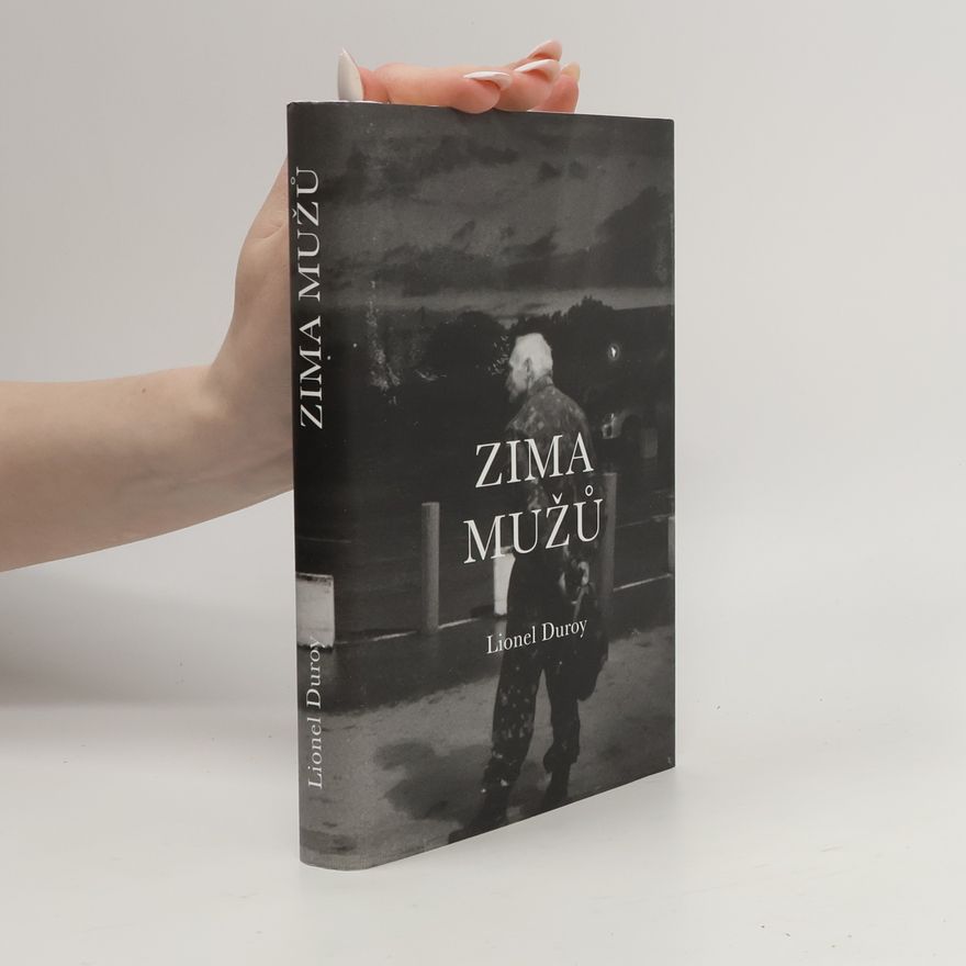 Lionel Duroy Zima mužů