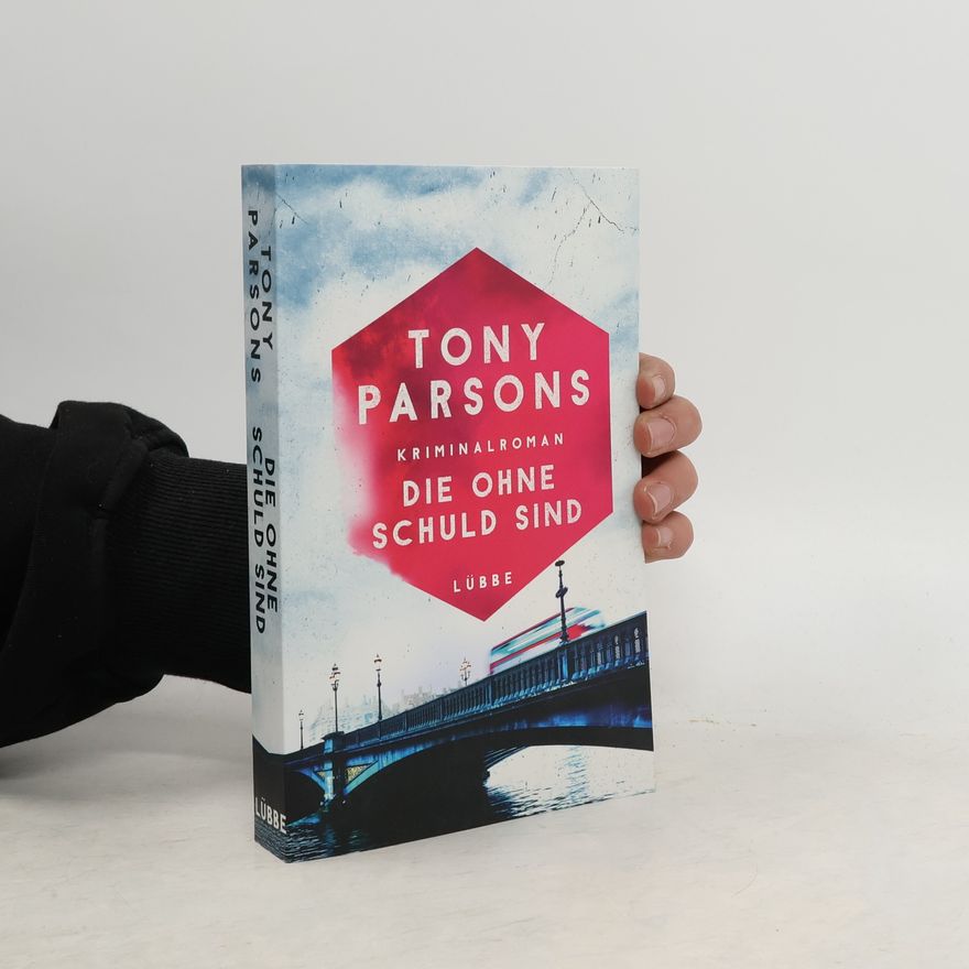 Tony Parsons Die ohne Schuld sind