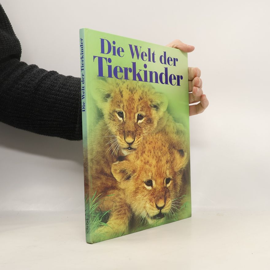 Autorenkollektiv Die Welt der Tierkinder