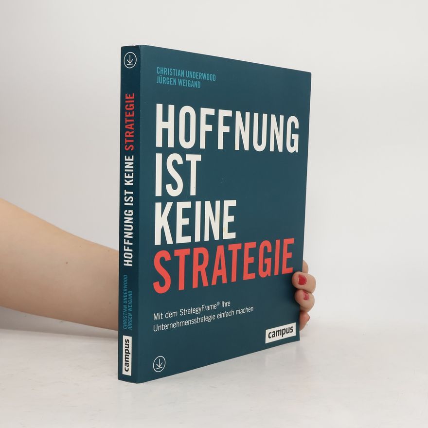 Christian Underwood Hoffnung ist keine Strategie