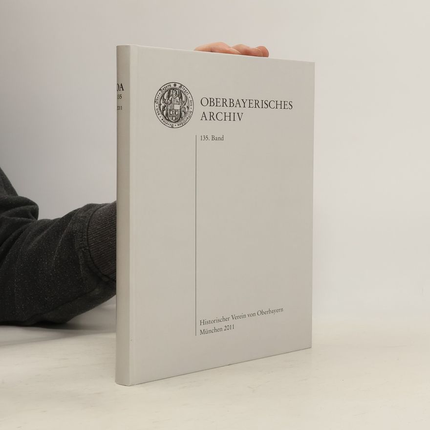 Kolektiv autorů Oberbayerisches Archiv 135. Band