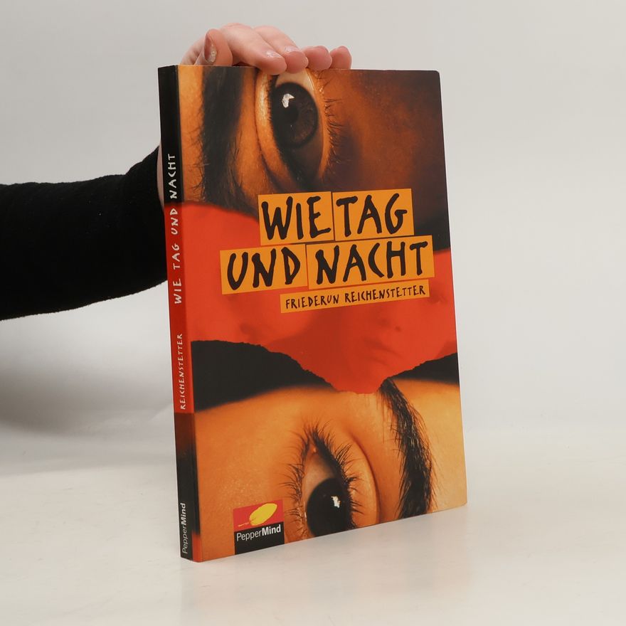 Friederun Reichenstetter Wie Tag und Nacht