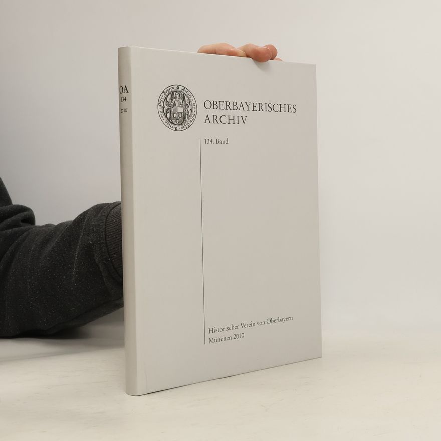 Collectif d'auteurs Oberbayerisches Archiv 134