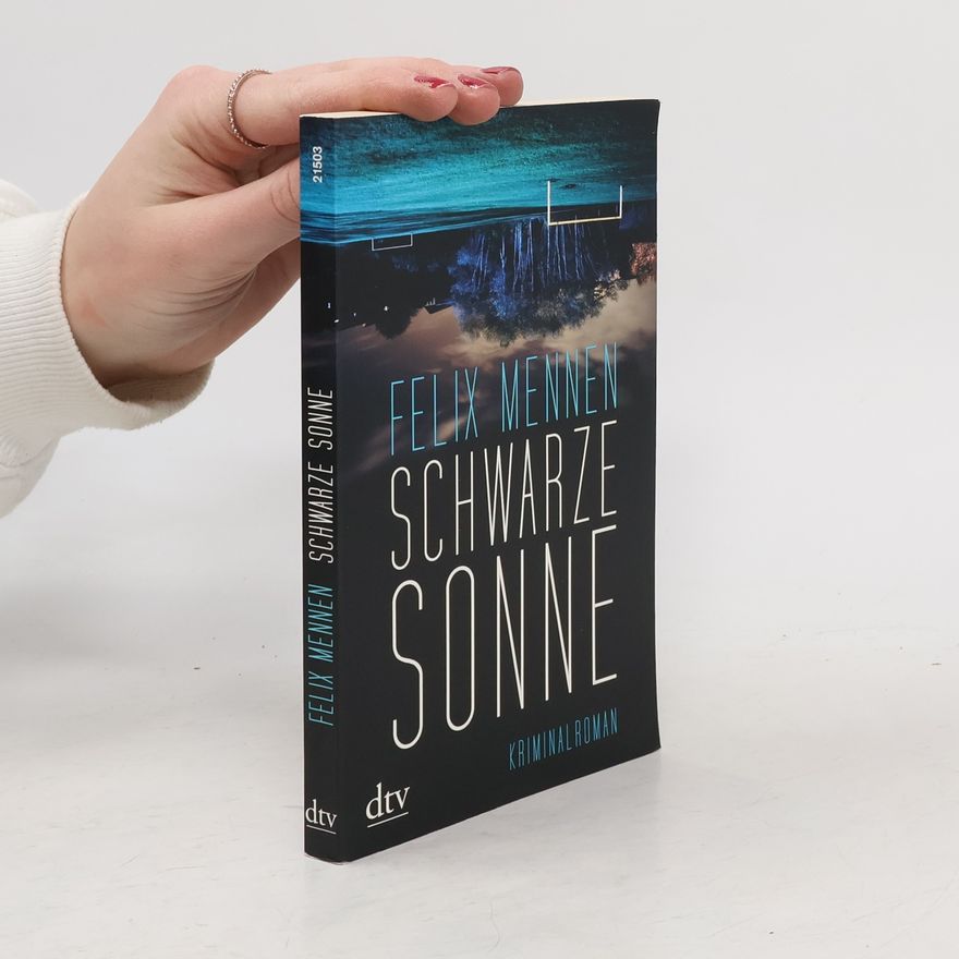 Felix Mennen Schwarze Sonne