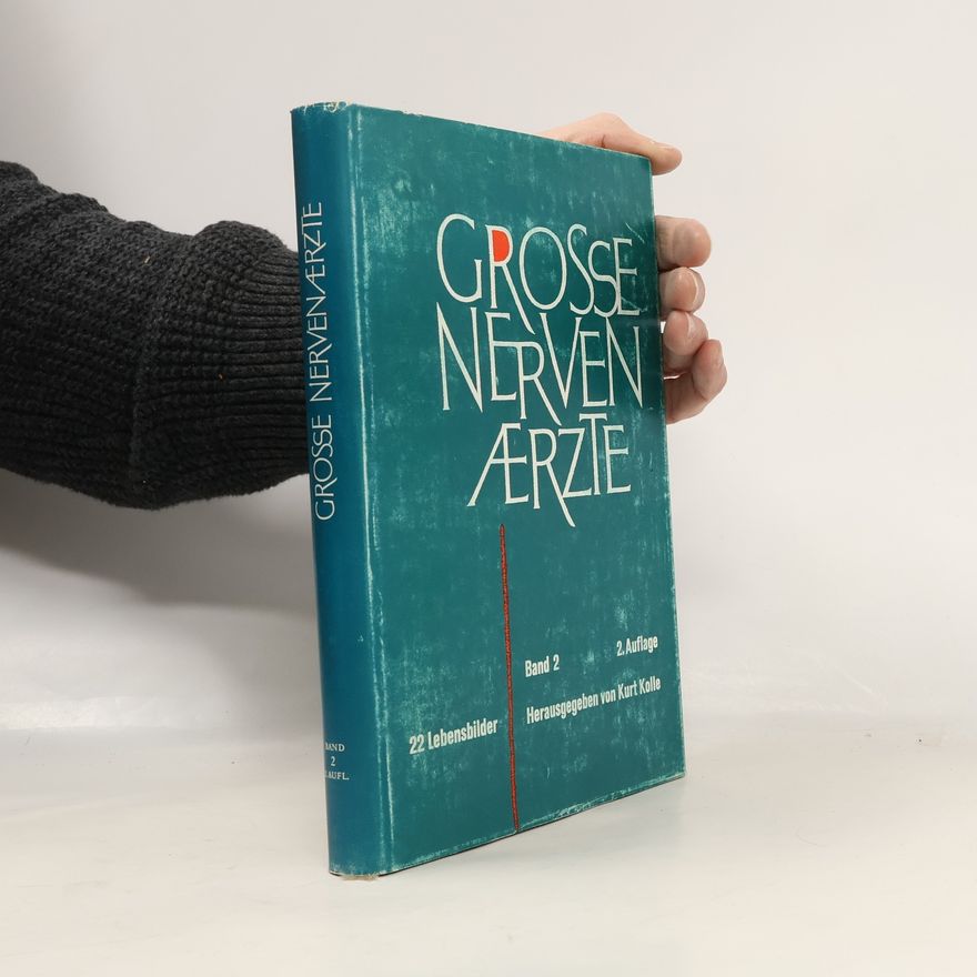 Kurt Kolle Große Nervenärzte - 2. Auflage