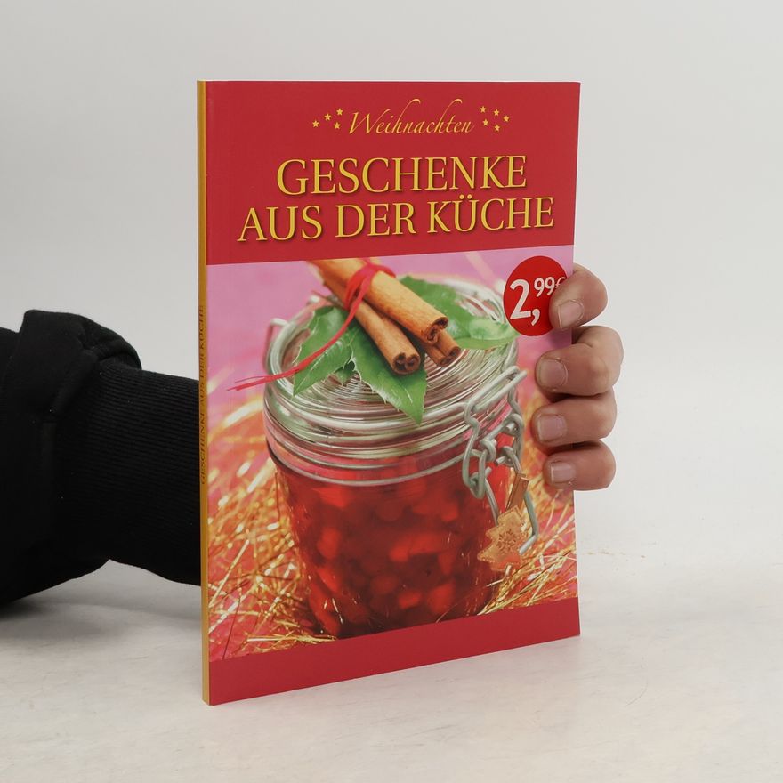 Autorenkollektiv Geschenke aus der Küche