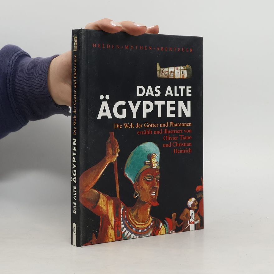 Olivier Tiano Das Alte Ägypten