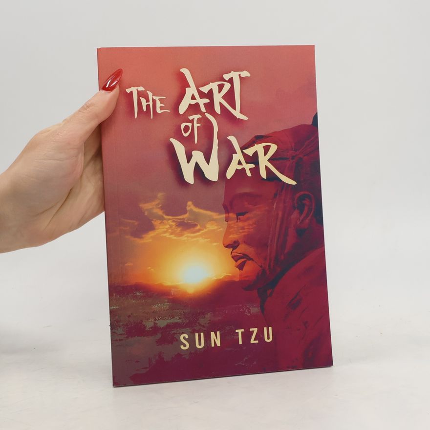 Sun-c' The Art of War Illustrated