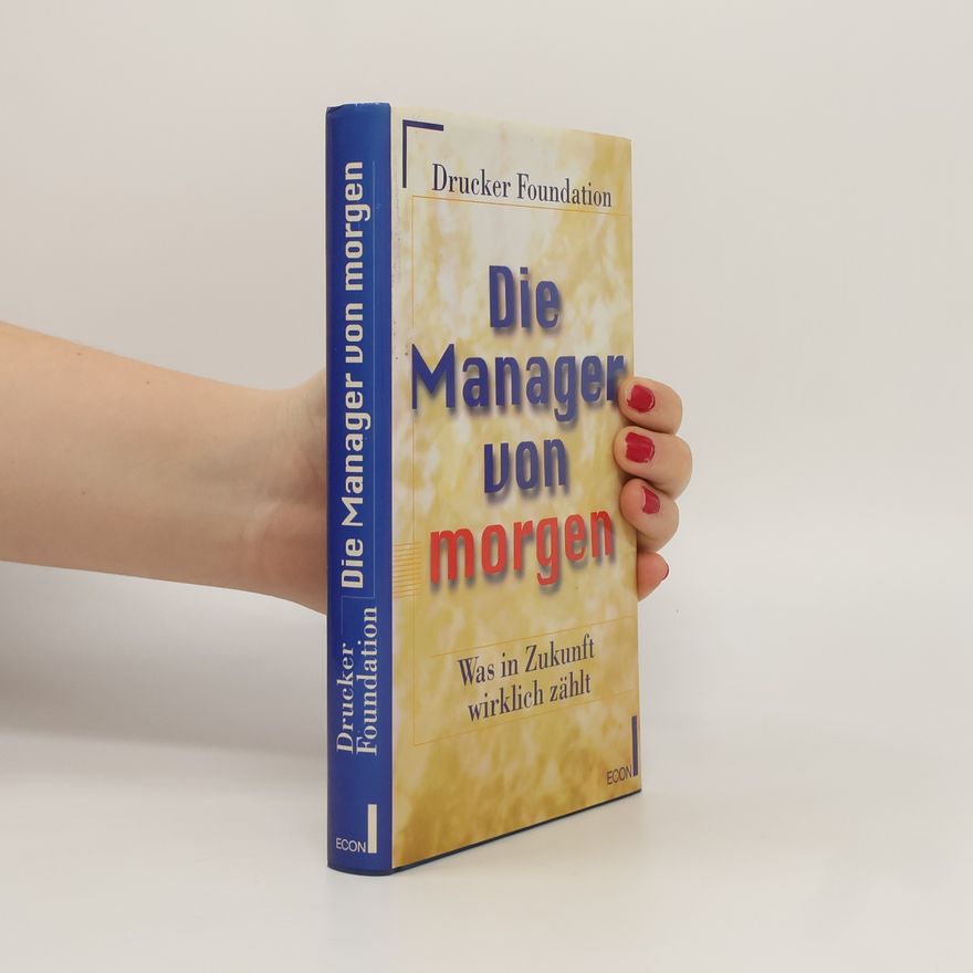 Drucker Foundation Die Manager von morgen