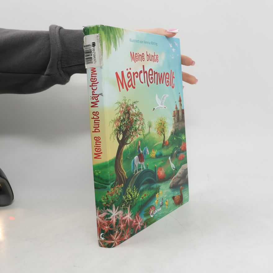 Verena Körting Meine bunte Märchenwelt