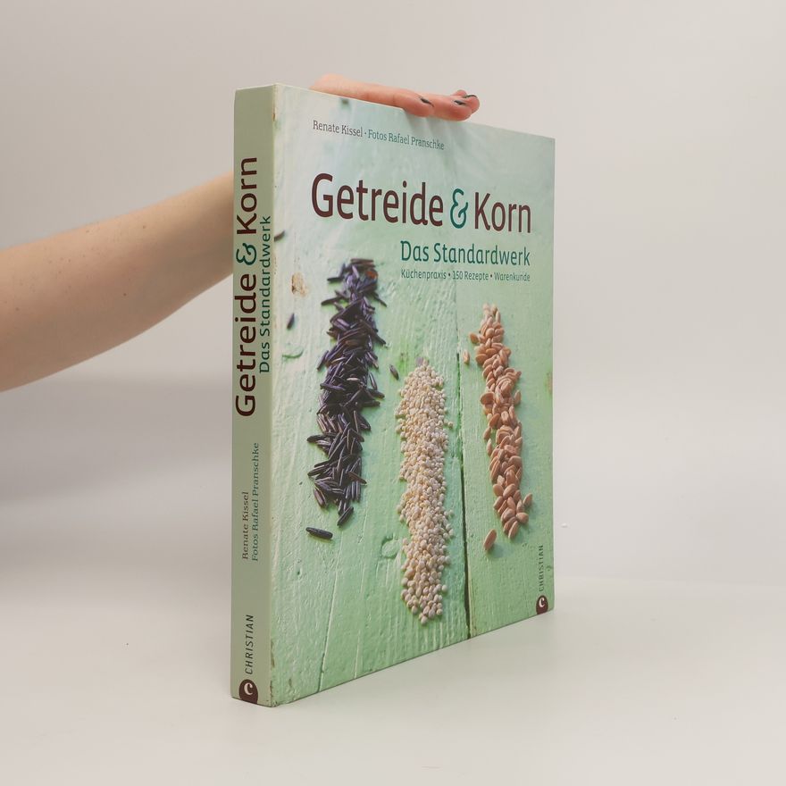 Rafael Pranschke Getreide & Korn