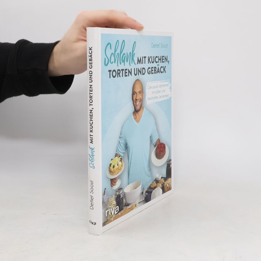 Detlef Soost Schlank mit Kuchen, Torten und Gebäck