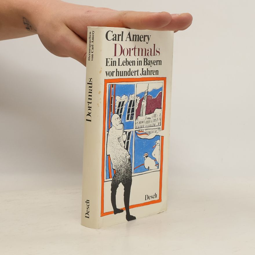 Carl Amery Dortmals