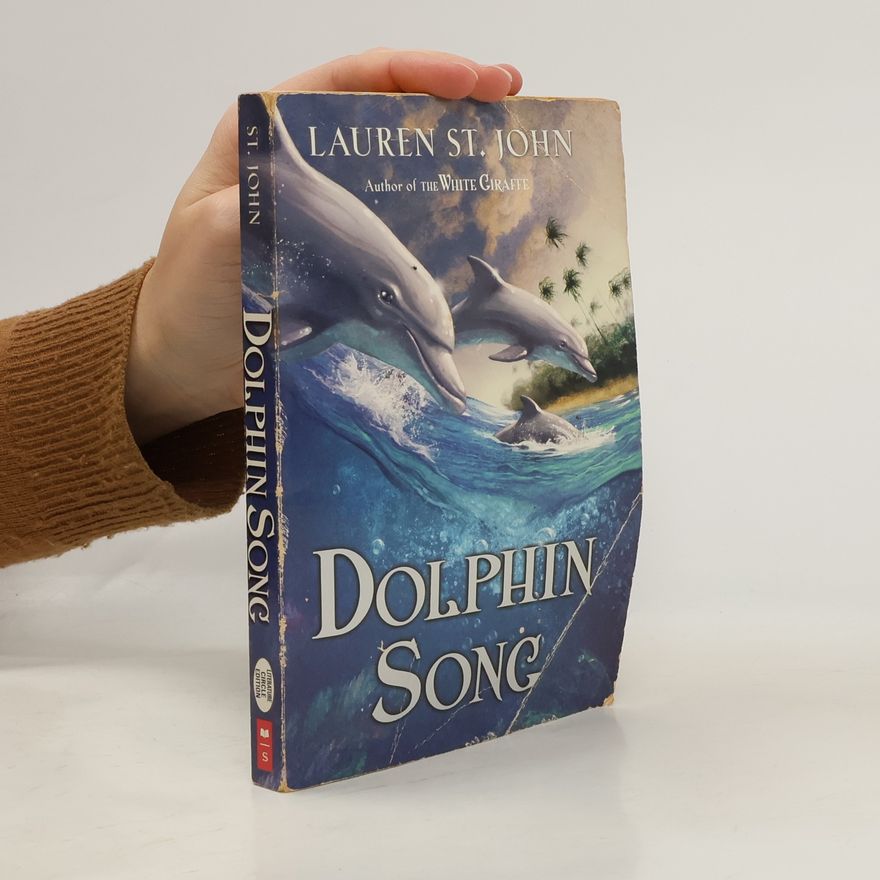 Lauren St. John Dolphin Song - Literature Circle Edition