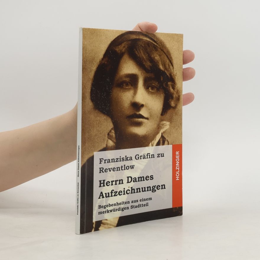 Franziska zu Reventlow Herrn Dames Aufzeichnungen