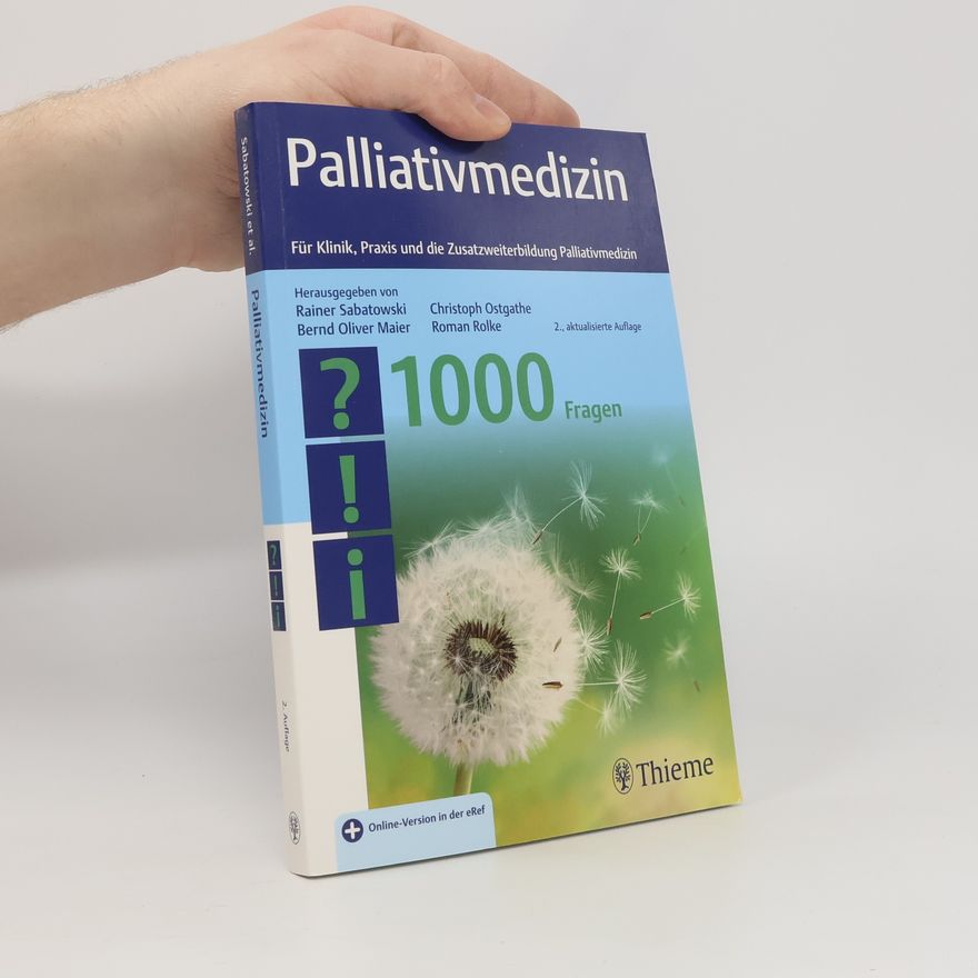 Christoph Ostgathe Palliativmedizin - 1000 Fragen