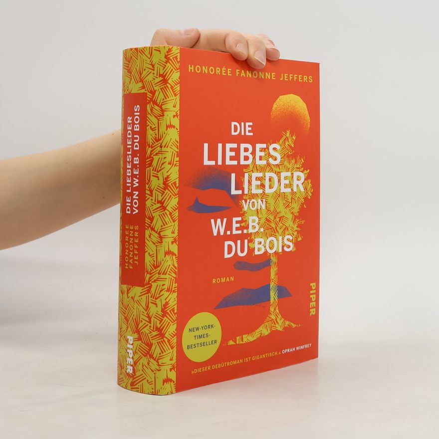 Honorée Fanonne Jeffers Die Liebeslieder von W.E.B. Du Bois