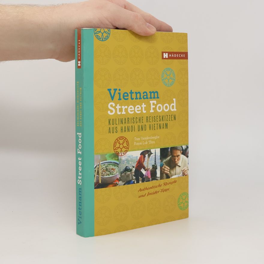 Tom Vandenberghe Vietnam Street Food