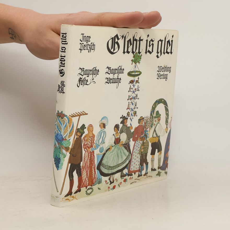 Inge Peitzsch G'lebt is glei