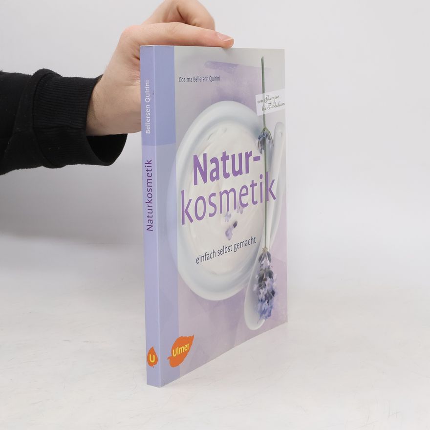 Cosima Bellersen Quirini Naturkosmetik einfach selbst gemacht
