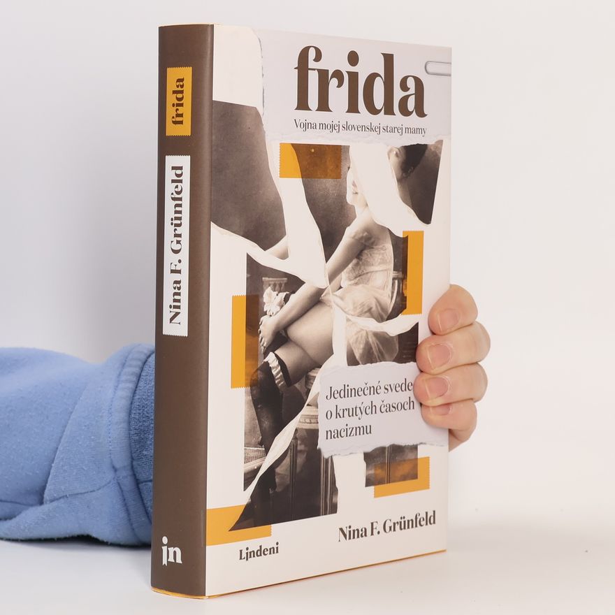 Nina Grünfeld Frida: Vojna mojej slovenskej starej mamy
