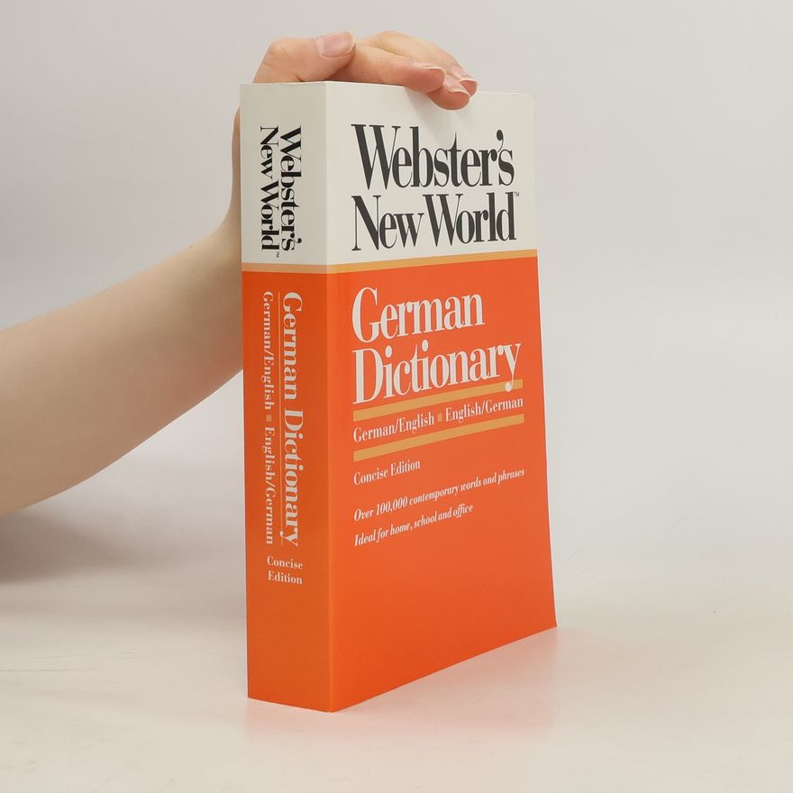 Peter Terrell Webster's New World German Dictionary. German-English. English-German